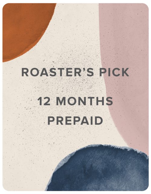 Roaster's Pick Prepaid Coffee Subscription